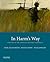 In Harm's Way: A History of...