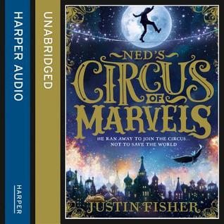 Ned's Circus of Marvels