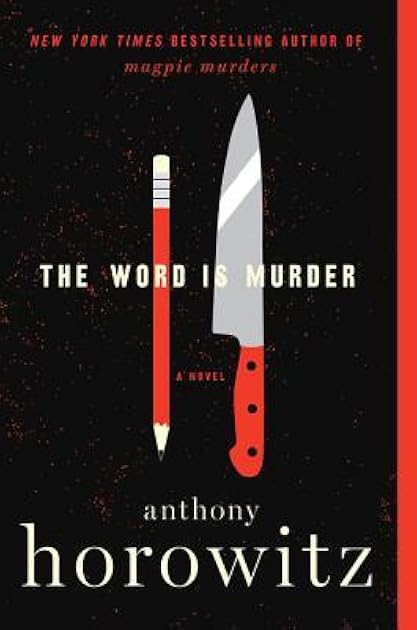 The Word is Murder (Hawthorne & Horowitz #1)