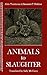 Animals to Slaughter