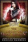 The Legends That Remain by Cecilia Randell