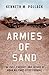 Armies of Sand: The Past, Present, and Future of Arab Military Effectiveness