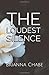 The Loudest Silence