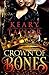 Crown of Bones: Blood Descendant Universe (Crown of Death)