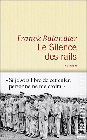 Le Silence des rails (French Edition)