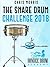 The Snare Drum Challenge 2018