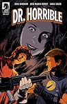 Dr. Horrible by Joss Whedon