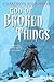 God of Broken Things (The Age of Tyranny, #2)
