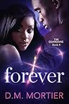 Forever by D.M. Mortier