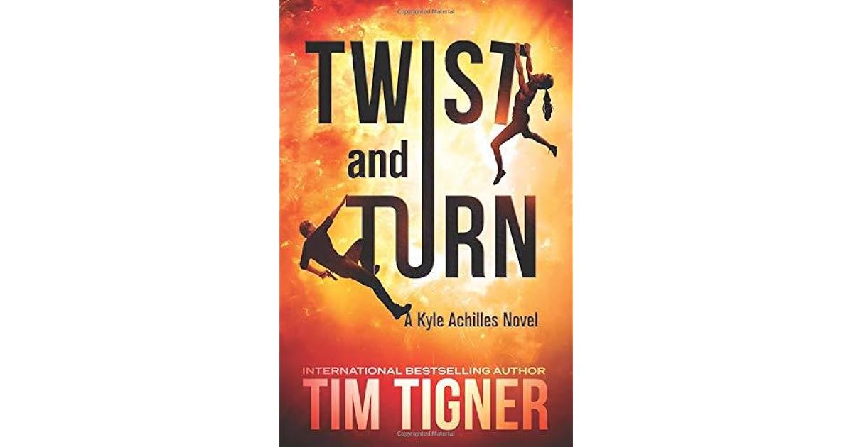 Twist and Turn by Tim Tigner