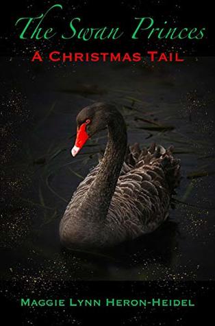 The Swan Princes: A Christmas Tail: A Retelling of the Classic Swan Lake Story (ebook)