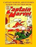 Captain Marvel Adventures Super Collection #91-96