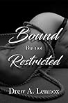 Book cover for Bound but not Restricted