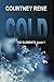 Cold (The Elements Book 1)