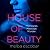 House of Beauty