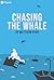 Chasing the Whale