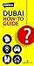 Dubai How-to Guide