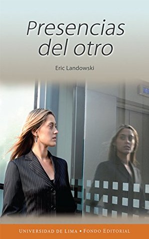 Presencias del otro (Kindle Edition)