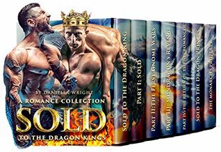 Sold To The Dragon Kings: A Romance Collection (Kindle Edition)