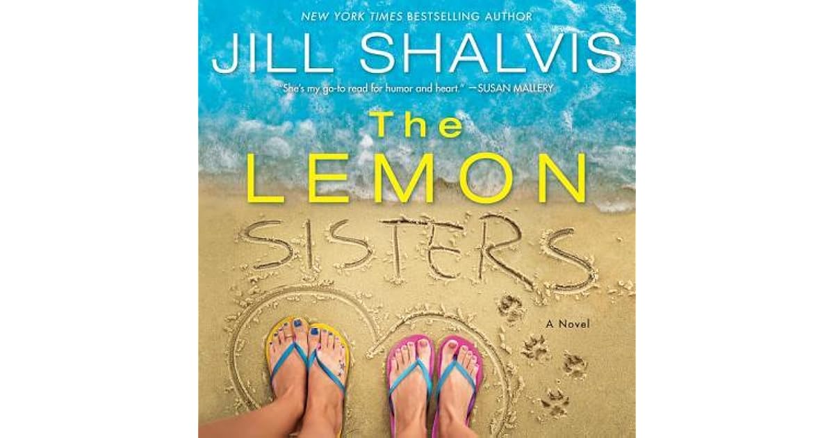 The Lemon Sisters (Wildstone, 3) by Jill Shalvis