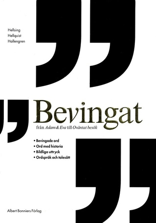 Bevingat; från Adam & Eva till Oväntat besök