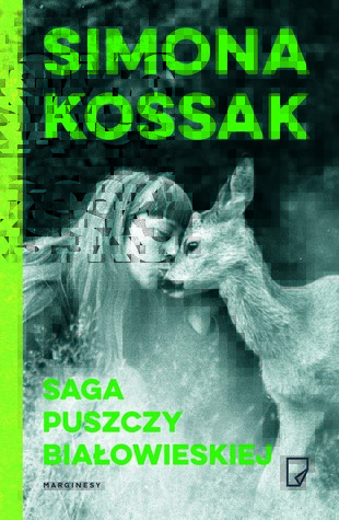 Saga Puszczy Białowieskiej (Paperback)