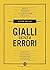 Gialli senza errori: Guida giuridica per autori e sceneggiatori (Italian Edition)