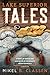 Lake Superior Tales by Mikel B. Classen