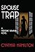 Spouse Trap (A Madeline Dawkins Novel Book 1)