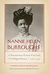 Nannie Helen Burroughs: A Documentary Portrait of an Early Civil Rights Pioneer, 1900–1959 (African American Intellectual Heritage)