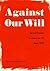 Against Our Will: Sexual Tr...