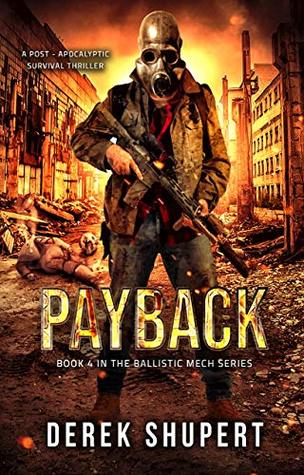 Payback (Ballistic Mech #4)