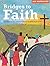 Bridges to Faith: Essential...