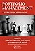 Portfolio Management: A Strategic Approach (Best Practices in Portfolio, Program, and Project Management Book 17)