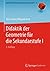 Didaktik der Geometrie für die Sekundarstufe I (Mathematik Primarstufe und Sekundarstufe I + II) (German Edition)