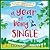 A Year of Being Single