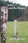 Juliet and Her Romeo