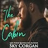 The Cabin by Sky Corgan
