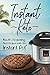 Instant Keto: Mouth-Waterin...