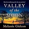 Valley of the Moon by Melanie Gideon