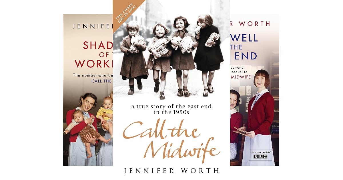 Call The Midwife (3 Book Series) by Jennifer Worth