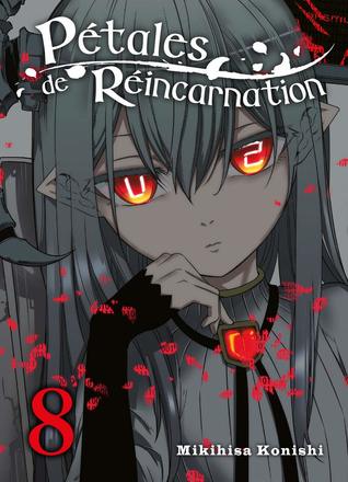 Petales De Reincarnation Vol 8 By Mikihisa Konishi