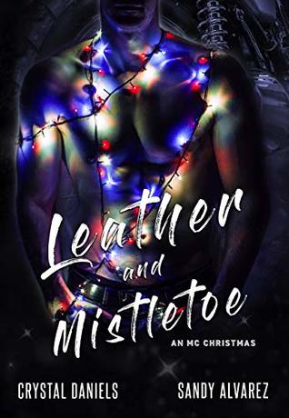 Leather and Mistletoe (The Kings of Retribution MC)