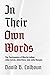 In Their Own Words
