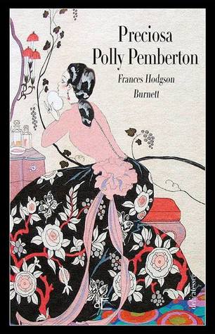 Preciosa Polly Pemberton (Hardcover)
