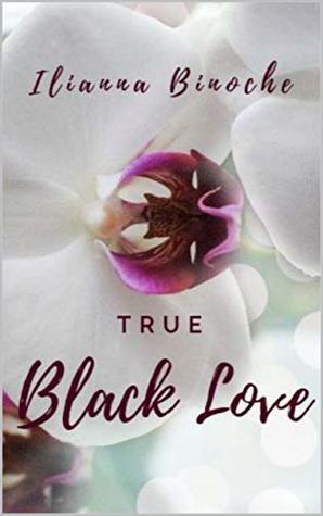 True Black Love (Taboos & Temptations Book 4)