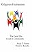 Religious Humanism: The Goo...