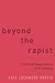 Beyond the Rapist: Title IX...