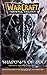 Warcraft: The Sunwell Trilogy - Shadows of Ice, Volume Two (Warcraft: Blizzard Manga)