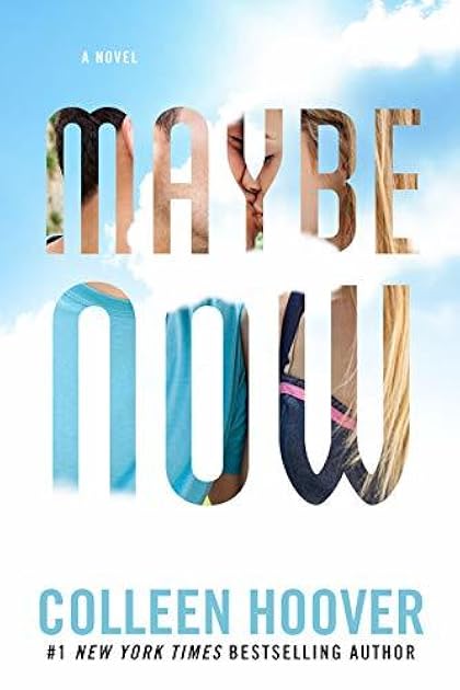Maybe Now (Maybe, #2)